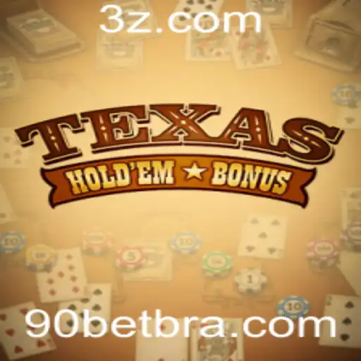 Descubra o Jogo Texas Hold'em Bonus e como a Estratégia 90 Bet Pode Fazer a Diferença
